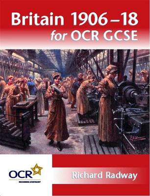 Book cover for Britain 1906-18 for OCR GCSE