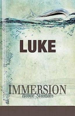 Book cover for Immersion Bible Studies: Luke