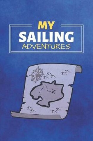 Cover of My Sailing Adventures