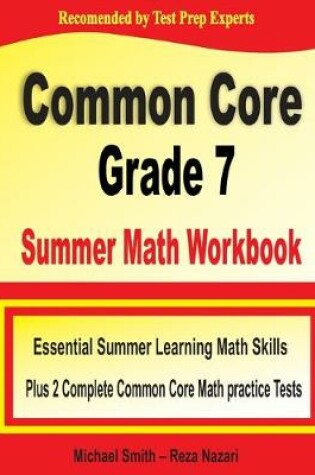 Cover of Common Core Grade 7 Summer Math Workbook