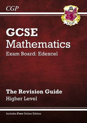 Cover of GCSE Maths Edexcel Revision Guide with online edition - Higher (A*-G Resits)