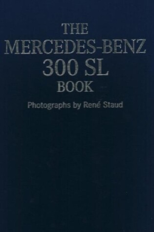 Cover of Mercedes-Benz 300 SL Book - Collector's Edition: On Ice 300 SL CoupU 1956 (Photo 2008)