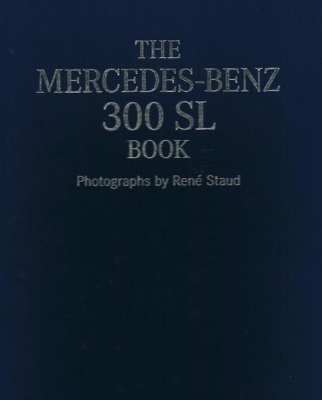 Book cover for Mercedes-Benz 300 SL Book - Collector's Edition: On Ice 300 SL CoupU 1956 (Photo 2008)