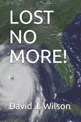 Book cover for Lost No More!