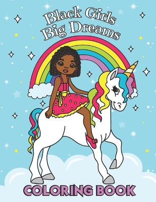 Book cover for Black Girls Big Dreams - Coloring Book