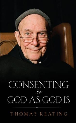 Book cover for Consenting to God as God is