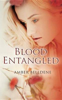 Book cover for Blood Entangled