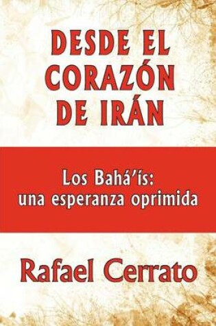 Cover of Desde el corazon de Iran