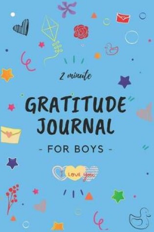 Cover of 2 Minute Gratitude Journal for Boys