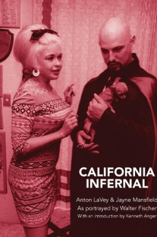 Cover of California Infernal - Anton LaVey & Jayne Mansfield. Photos By Walter Fischer
