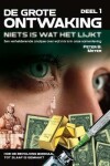 Book cover for DE GROTE ONTWAKING - Niets is wat het lijkt! (DEEL 1)