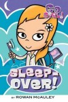 Book cover for Go Girl! #2: Sleepover!