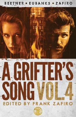 Book cover for A Grifter's Song Vol. 4