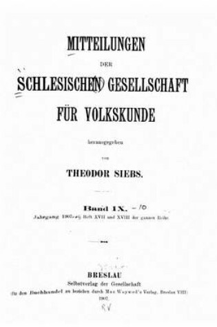 Cover of Mitteilungen der Schlesischen Gesellschaft fur Volkskunde - Band IX