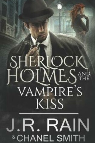 Cover of Sherlock Holmes and the Vampire's Kiss