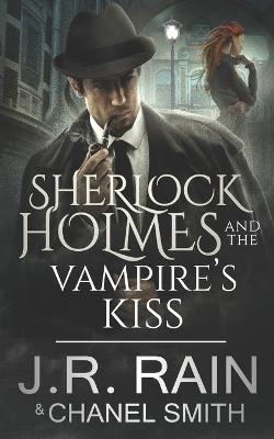 Book cover for Sherlock Holmes and the Vampire's Kiss