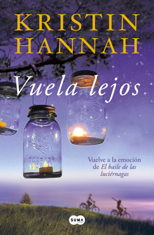 Book cover for Vuela lejos (El baile de las luciérnagas 2) / Fly Away