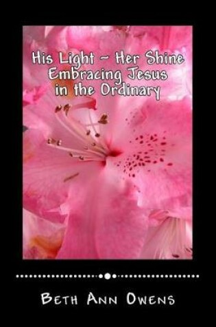 Cover of His Light Her Shine