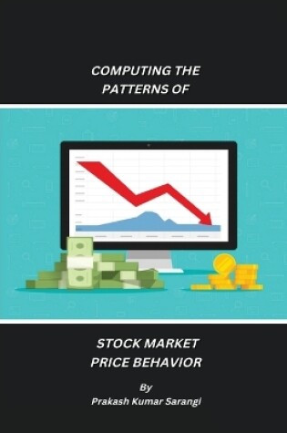 Cover of Computing the patterns of Stock market price behavior