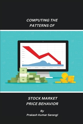 Book cover for Computing the patterns of Stock market price behavior