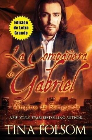 Cover of La Compañera de Gabriel (Edición de Letra Grande)