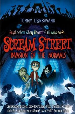 Cover of Scream Street 7: Invasion of the Normals