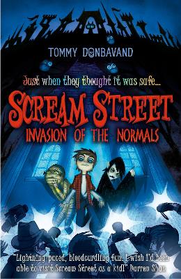 Book cover for Scream Street 7: Invasion of the Normals