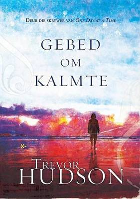 Book cover for Gebed Om Kalmte
