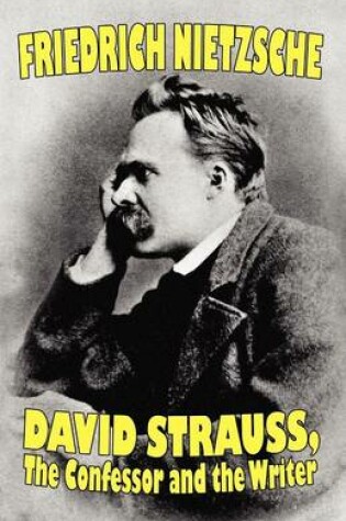 Cover of David Strauss, the Confessor and the Writer