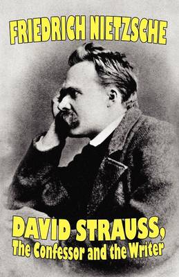 Book cover for David Strauss, the Confessor and the Writer