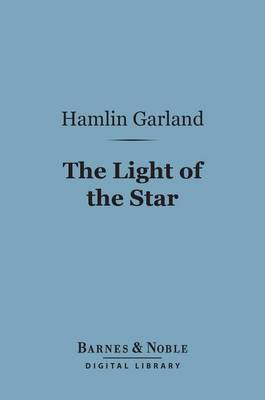 Book cover for The Light of the Star (Barnes & Noble Digital Library)