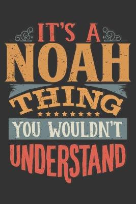 Book cover for Its A Noah Thing You Wouldnt Understand