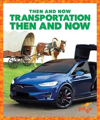 Cover of Transportation Then and Now