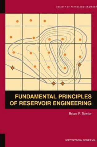 Cover of Fundamental Principles of Reservoir Engineering