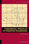 Book cover for Fundamental Principles of Reservoir Engineering