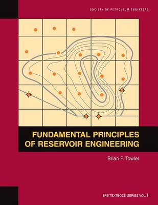 Book cover for Fundamental Principles of Reservoir Engineering