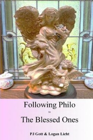 Cover of Following Philo to The Blessed Ones