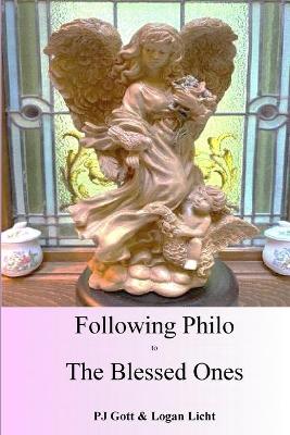 Book cover for Following Philo to The Blessed Ones