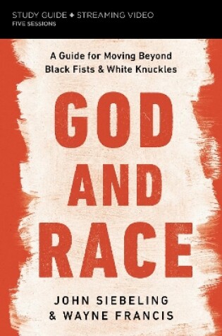 Cover of God and Race Study Guide plus Streaming Video