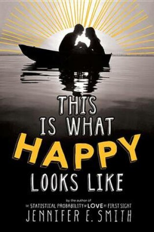 Cover of This Is What Happy Looks Like