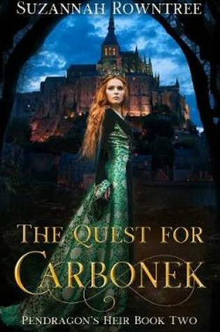 Cover of The Quest for Carbonek