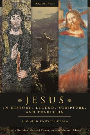 Cover of Jesus in History, Legend, Scripture, and Tradition: A World Encyclopedia [2 Volumes]