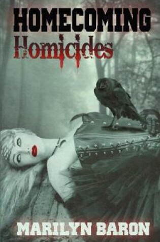 Cover of Homecoming Homicides