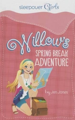 Book cover for Willow's Spring Break Adventure