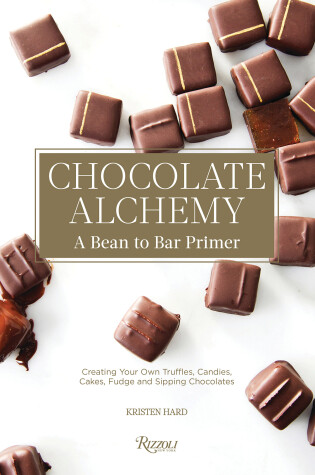 Cover of Chocolate Alchemy: A Bean-To-Bar Primer