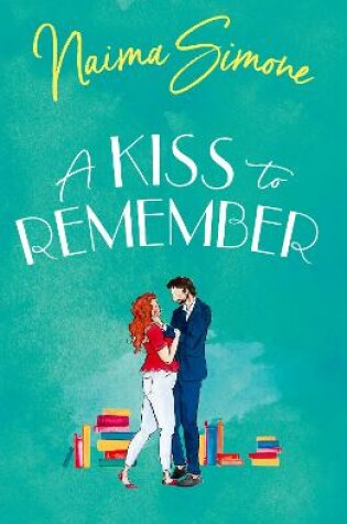 Cover of A Kiss To Remember