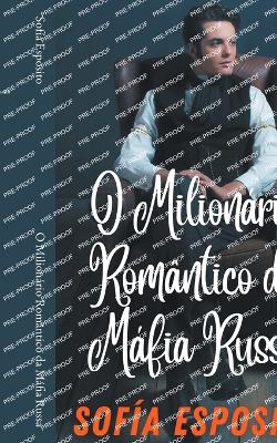 Book cover for O Milionário Romântico da Máfia Russa