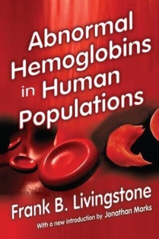 Cover of Abnormal Hemoglobins in Human Populations