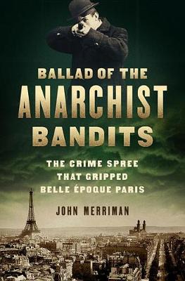 Book cover for Ballad of the Anarchist Bandits