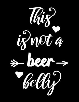 Book cover for This is not a beer belly